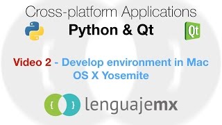 Cross-platform Applications with Python & Qt: 2 - Develop environment Mac OS X