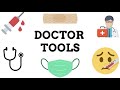 Doctor Tools for kids | Learn Medical Equipment Names in English | Hospital Tools |Cakewalk Learning