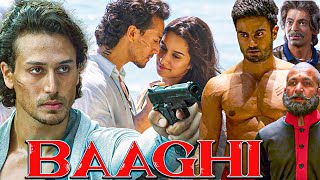 Baaghi 2016 Full Movie In 1080p | Tiger Shroff, Shraddha Kapoor, Sudheer Babu, Shaurya Bharadwaj |