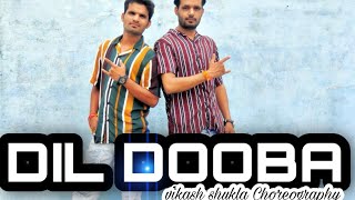 Dil Dooba |  Dance choreography | Khakhee | Vikash shukla