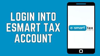How To Login Into eSmart Tax Account 2024 | Esmart Tax Login Online