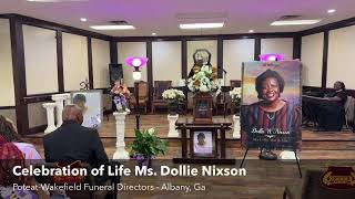 Celebration of Life Ms. Dollie Nixson