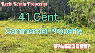 41 Cent | Commercial Property | For Sale | Kallikad | Thiruvananthapuram | Call 9746236997