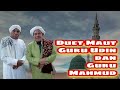 Duet Maut guru Mahmud dan Guru Udin