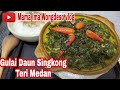 Gulai Daun Singkong Teri Medan, Sederhana Tapi Nikmat