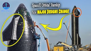 SpaceX Orbital Starship New Major designs Change everything!