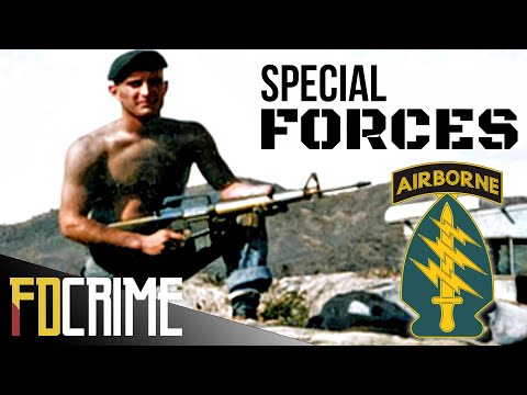 Green Berets: the best trained soldiers in the world Special Forces: untold stories FD Crime