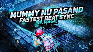 90k Special - Mummy Nu Pasand Fastest Pubg Beat Sync Montage | Road to 100k | #siddhagaming