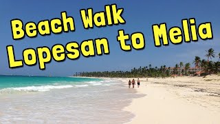 Beach Walk from Lopesan Costa Bavaro Beach to Melia Punta Cana Beach - October 2019