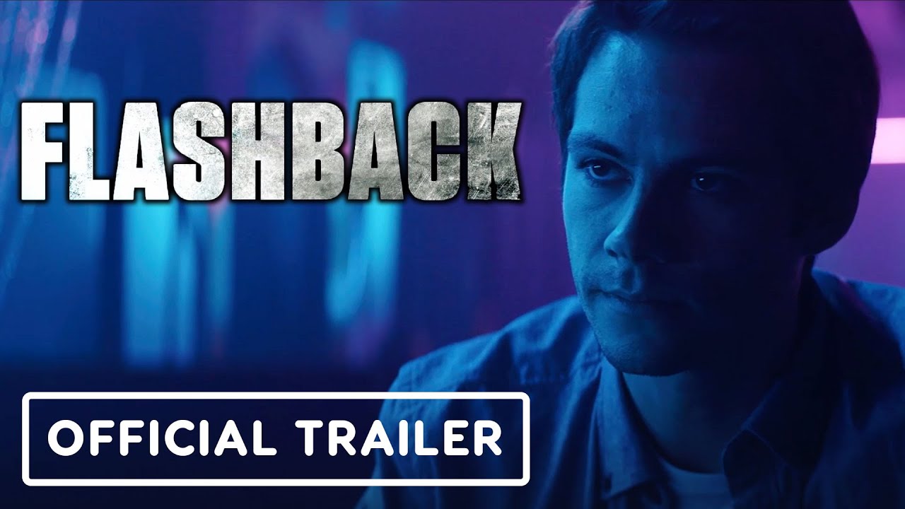 Flashback - Official Trailer (2021) Dylan O'Brien, Maika Monroe - YouTube