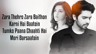 Zara Thehro (Lyrics) Amaal Mallik, Armaan Malik, Tulsi Kumar |Mehreen Pirzada| Bhushan Kumar
