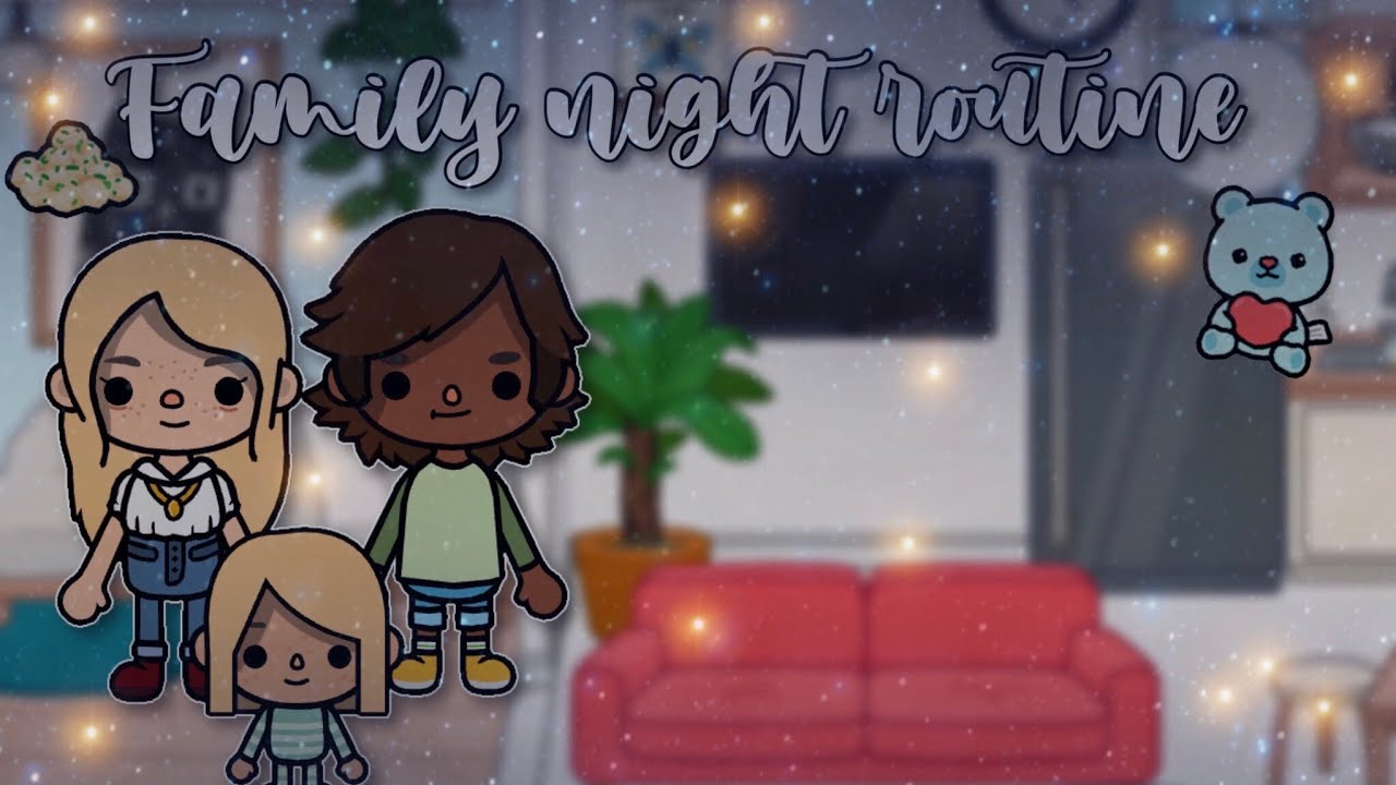 Family Night Routine рџњџрџњ Youtube