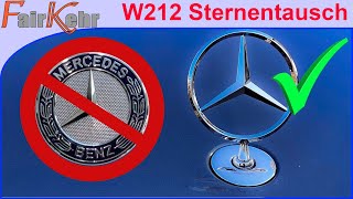 W212 Stern wechseln - Stehender Stern auf der Haube