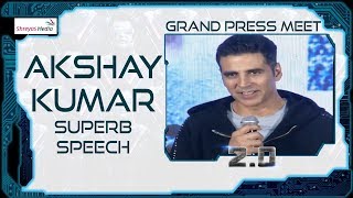 Akshay Kumar Tremendous Speech @ 2.0 Movie Press Meet