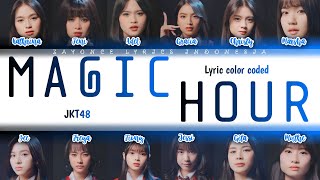 MAGIC HOUR - JKT48 LYRICS (IND/ENG)