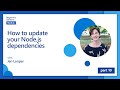 How to update your Node.js dependencies [10 of 26] | Node.js for Beginners