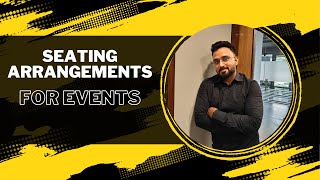 Seating Arrangements for Events