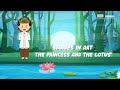 Stories in Art | The Princess and the Lotus