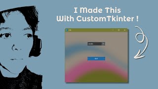 How to Create a TRANSPARENT Customtkinter Winodow - PYTHON