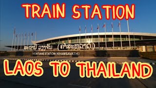 Vientiane Laos Khamsavath Station Train Lao Thai Border Crossing