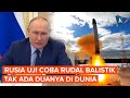 Putin Pantau Uji Rudal Balistik Antarbenua