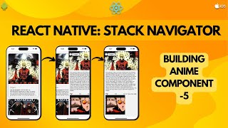 React Native Stack Navigator: Building Anime component -5