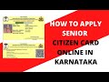 How to Apply for Senior Citizen Card Online in Karnataka How to Apply for Senior Citizen Card