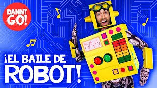 ¡El Baile de Robot! 🤖 /// Danny Go! Español - Canciones de Baile para Niños