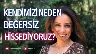 Değersizlik duygumuzun kaynağı 'Annemiz' olabilir mi?