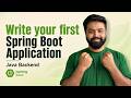 Writing Your First Spring Boot Application | REST API | Spring Boot Full Course #2