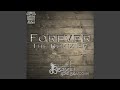 Forever (Loopsy Dazy Remix)