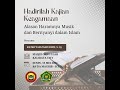 KH. Miftah Zainuddin, S.Sy. ~ Alasan Haramnya Musik & Nyanyian dalam Islam