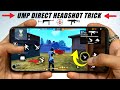 UMP Direct Headshot Trick Handcam 😈 [ MP40 + MP5 ] New Headshot Trick Free Fire 