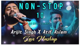 Arijit singh Atif Aslam love mashup song ❤️🎵🎧🥀