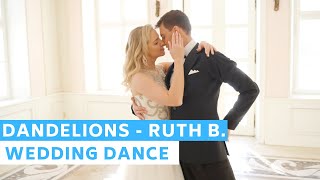 Ruth B. - Dandelions (Slowed + Reverb) ❤️ Romantic First Dance Choreography | Wedding Dance ONLINE