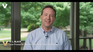 Welcome Message from G.L. Black, Vice Provost for Student Affairs and Dean of Students