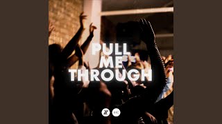 Pull Me Through [Acoustic]