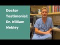 Doctor Testimonial: Dr. Webley