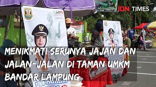 MENIKMATI SERUNYA JAJAN DAN JALAN-JALAN DI TAMAN UMKM BANDAR LAMPUNG