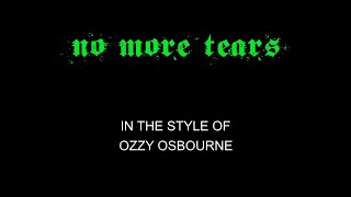 Ozzy Osbourne - No More Tears - Karaoke - With Backing Vocals