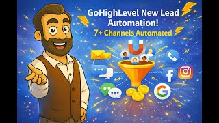 GoHighLevel New Lead Automation Complete Multi Channel Workflow Setup Tutorial
