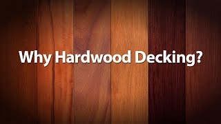 Brazilian Wood Depot - Why Hardwood Decking?