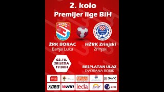 UŽIVO: ŽRK Borac vs HŽRK Zrinjski | Premijer liga BiH 2024/25 - Drugo kolo