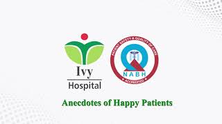 Anecdotes of Happy Patients l Joginder Kaur l Hoshiarpur l Ivy Hospital l