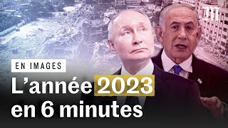 L'année 2023 résumée en 6 minutes