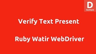 Verify Text Present Watir WebDriver