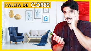 COMO ESCOLHER CORES - PALETA DE CORES NA DECORAÇÃO DA SUA CASA