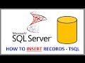 SQL Server - INSERT RECORDS INTO TABLE VIA TSQL
