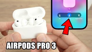 AirPods Pro 3 : Control Spatial Audio and Head Tracking