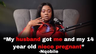 Nqobile ON her 1st husband impregnating both her and her niece, 2nd Husband and GVB